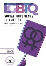 LGBTQ Social Movements in America (Duchess Harris)