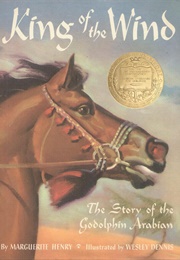 King of the Wind: The Story of the Godolphin Arabian (Marguerite Henry)