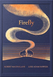 Firefly (Robert MacFarlane)