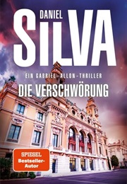 Die Verschwörung / Gabriel Allon #24 (Daniel Silva)