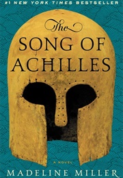The Song of Achilles (Madeline Miller)
