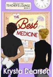 The Best Medicine (Krysta Dearson)