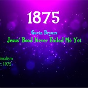 #7788 Jesus's Blood Never Failed Me Yet by Gavin Bryars