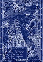 The House on the Borderland and Other Mysterious Places (William Hope Hodgson)