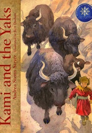 Kami and the Yaks (Andrea Stenn Stryer/Bert Dodson)