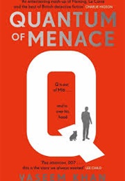 Quantum of Menace (V Khan)