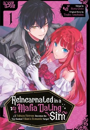 Reincarnated in a Mafia Dating Sim Vol. 1 (Sora Goto)