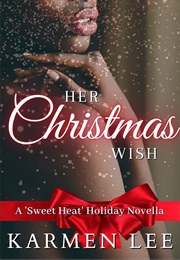 Her Christmas Wish (Karmen Lee)