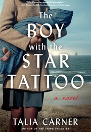 The Boy With the Star Tattoo (Talia Carner)