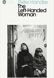 The Left-Handed Woman (Handke)