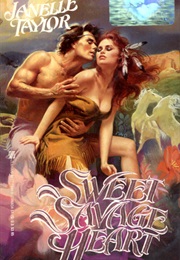 Sweet Savage Heart (Janelle Taylor)