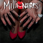Millionaires - Cash Only