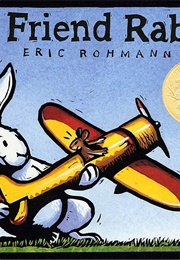 My Friend Rabbit (Eric Rohmann)