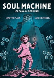 Soul Machine (Jordana Globerman)