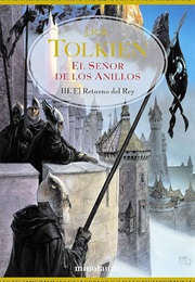 El Señor De Los Anillos 3. El Retorno Del Rey (J.R.R. Tolkien)