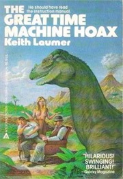 The Great Time Machine Hoax (Keith Laumer)