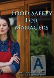 Food Safety for Managers (Lisa M. Berger, MPH)