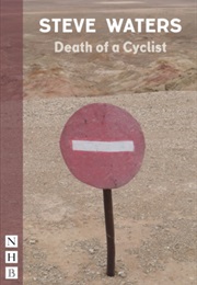 Death of a Cyclist (Waters, Steve)