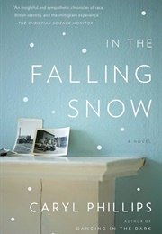 In the Falling Snow (Caryl Phillips)