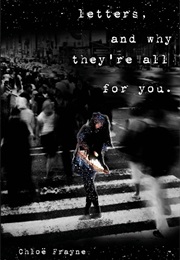 Letters, and Why They're All for You (Chloë Frayne)