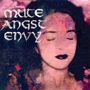 Mute Angst Envy – Archetype/Trust