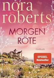 Morgenröte / Die Frauen Von Maine #1 (Nora Roberts)