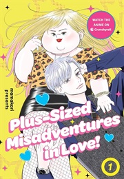 Plus Sized Misadventures in Love Volume 1 (Mamakari)