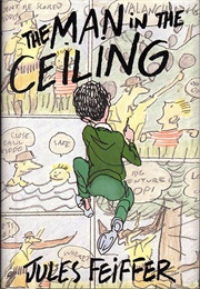 The Man in the Ceiling (Jules Feiffer)