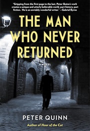 The Man Who Never Returned (Peter Quinn)