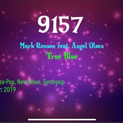 #9766 True Blue by Mark Ronson Featuring Angel Olsen