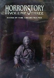Horrorstory Volume Three (Karl Edward Wagner)