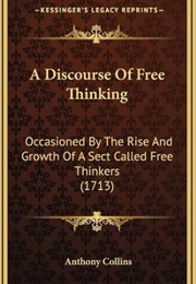 A Discourse of Free-Thinking (Anthony Collins)