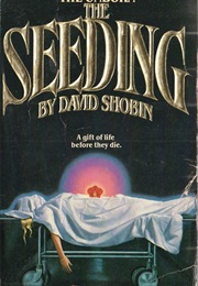 The Seeding (David Shobin)