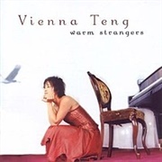 Warm Strangers (Vienna Teng, 2004)