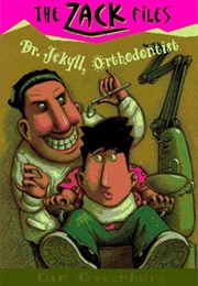 Dr Jekyll, Orthodontist (Dan Greenburg)
