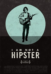 I Am Not a Hipster (2012)