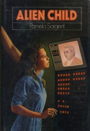 Alien Child (Pamela Sargent)