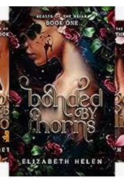 Beasts of the Briar Series (Elizabeth Helen)