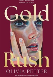 Gold Rush (Olivia Petter)