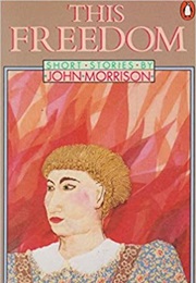 This Freedom (John Morrison)