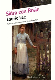Sidra Con Rosie (Laurie Lee)