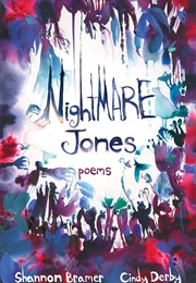 Nightmare Jones (Shannon Bramer)