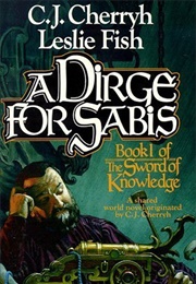 A Dirge for Sabis (C.J. Cherryh)