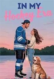 In My Hockey Era (Kendall Ryan)