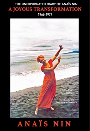 A Joyous Transformation (Anaïs Nin)