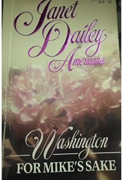 For Mike's Sake: Americana - WA (Janet Dailey)