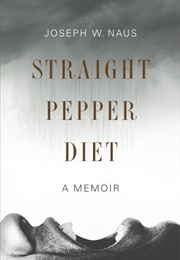 Straight Pepper Diet (Joseph Naus)