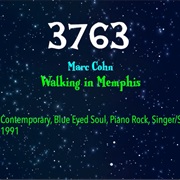 #8342 Walking in Memphis by Marc Cohn