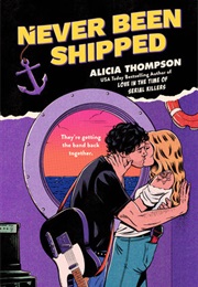 Never Been Shipped (Alicia Thompson)