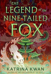 The Legend of the Nine-Tailed Fox (Katrina Kwan)